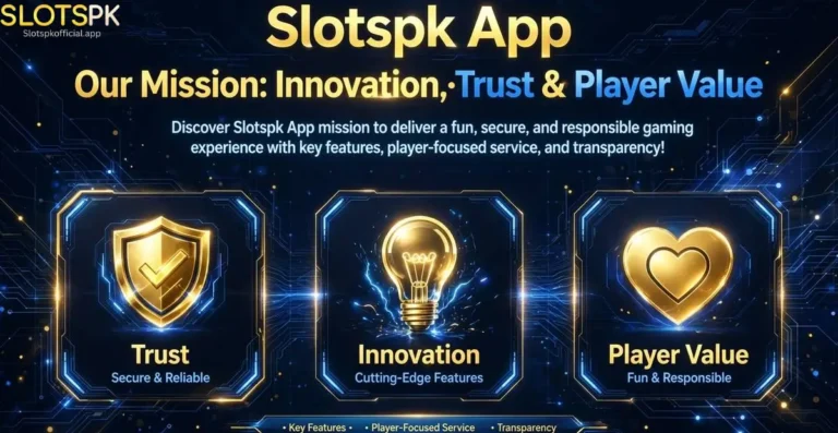 Slotspk App Our Mission